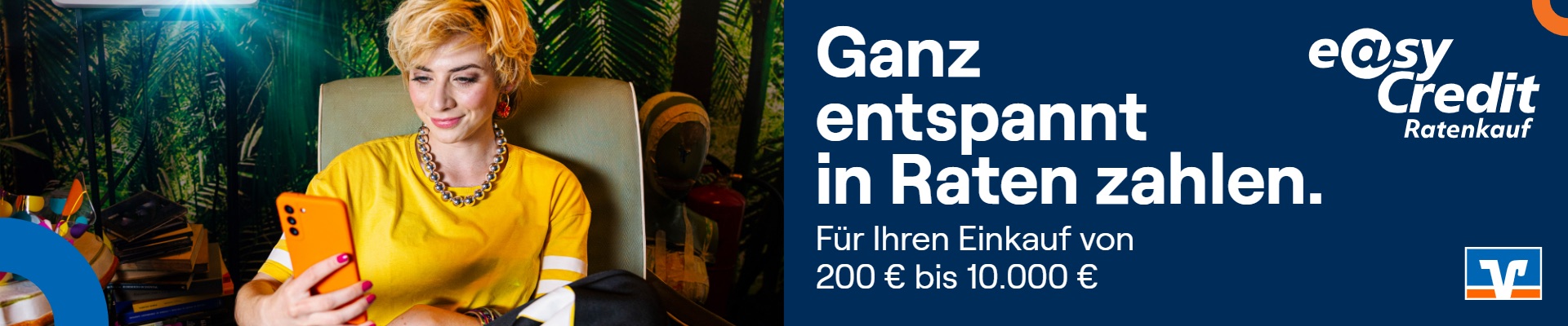 easyCredit Ratenkauf – Ganz entspannt in Raten zahlen. Für Ihren Einkauf von 200 € bis 10.000 €. Ein Angebot der Volksbank.